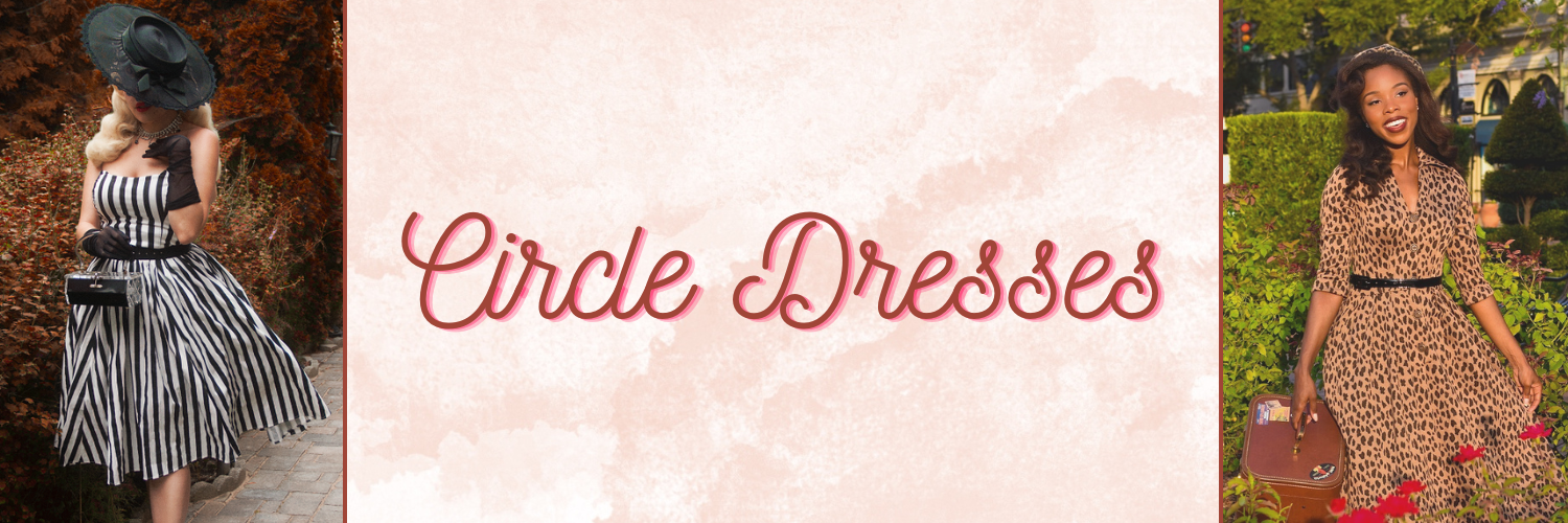 Circle Dresses